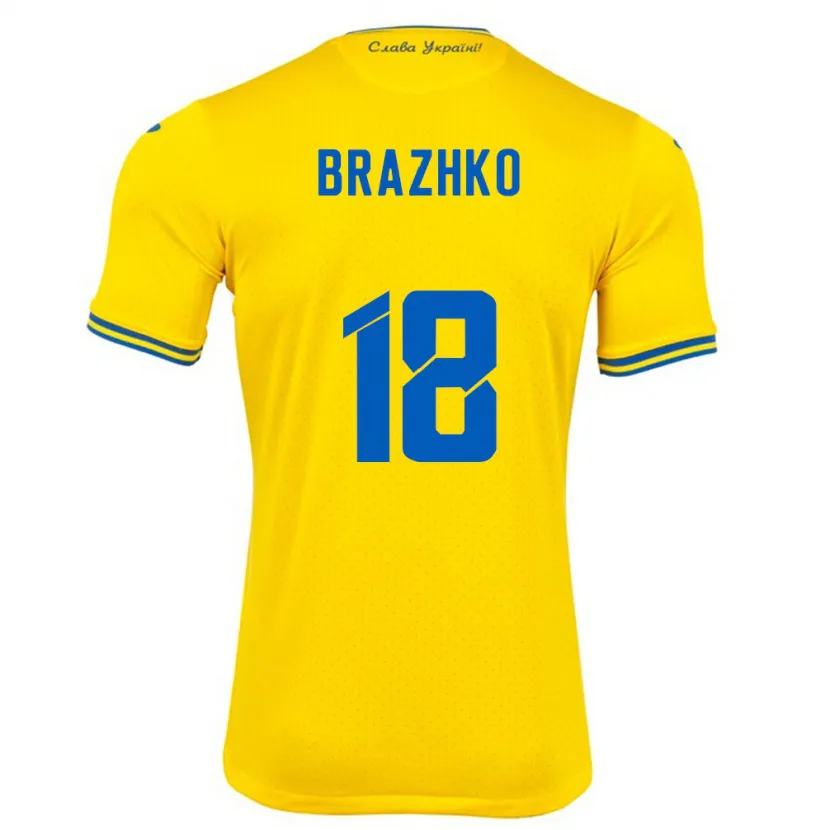 Danxen Børn Ukraine Volodymyr Brazhko #18 Gul Hjemmebane Spillertrøjer 24-26 Trøje T-Shirt